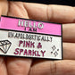 ID SERIES: Pink & Sparkly